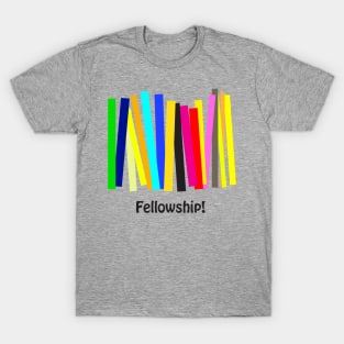 Fellowship T-Shirt